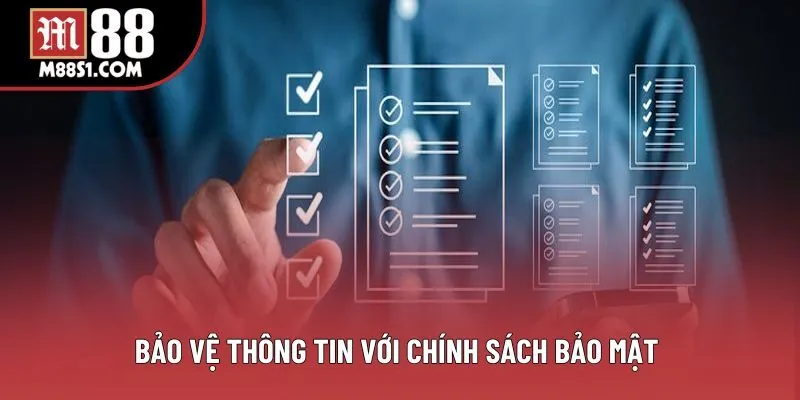 Bảo vệ thông tin với chính sách bảo mật 