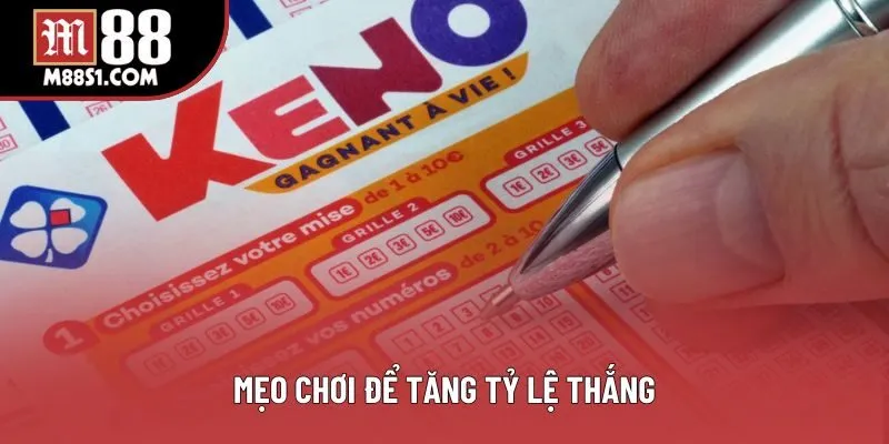 Mẹo chơi để tăng tỷ lệ thắng
