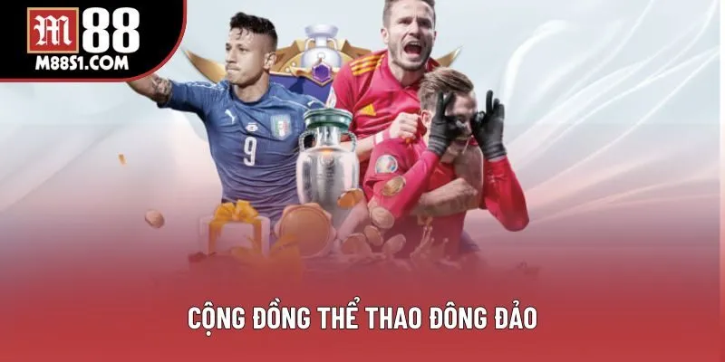 Cộng đồng thể thao đông đảo